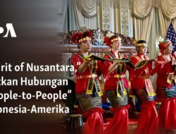 “Semangat Persaudaraan Nusantara: Mempererat Hubungan ‘People-to-People’ Indonesia-Amerika”