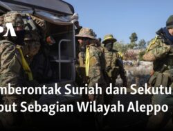 Pemberontak Suriah dan Sekutu Berhasil Merebut Sebagian Wilayah Aleppo