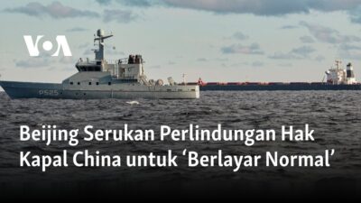 Beijing Mendorong Perlindungan Hak Kapal China untuk Navigasi yang Aman