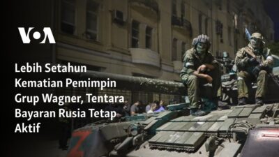 Kematian Pemimpin Grup Wagner: Tetap Aktifnya Tentara Bayaran Rusia Setelah Lebih dari Setahun