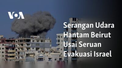 Serangan Udara Menghantam Beirut Setelah Panggilan Evakuasi dari Israel