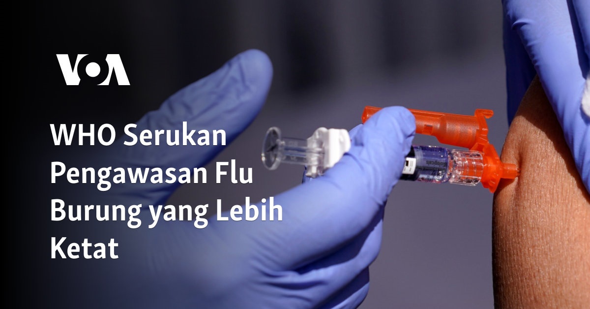 Meningkatkan Pengawasan Flu Burung: Seruan WHO untuk Kewaspadaan yang Lebih Ketat