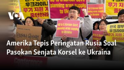 Amerika Menolak Peringatan Rusia Terkait Dukungan Senjata Korsel untuk Ukraina