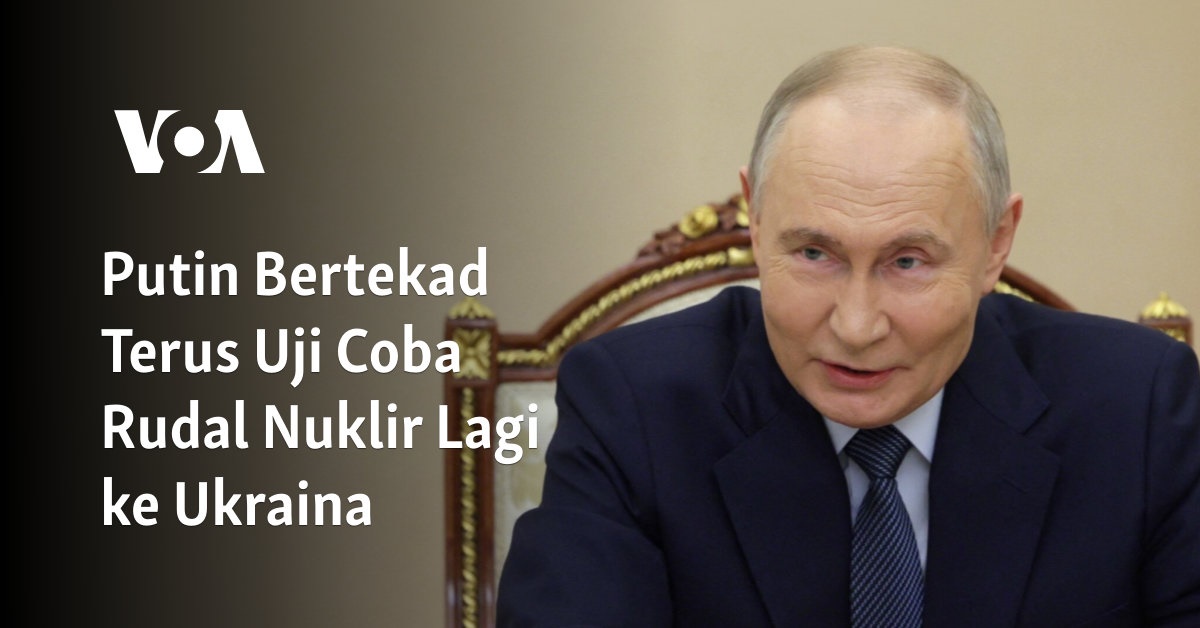 "Putin Teguh dalam Menguji Ulang Rudal Nuklir di Ukraina"