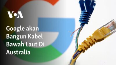 Google Mendirikan Kabel Bawah Laut di Australia