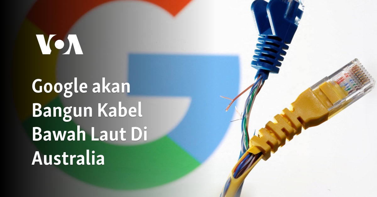 Google Mendirikan Kabel Bawah Laut di Australia