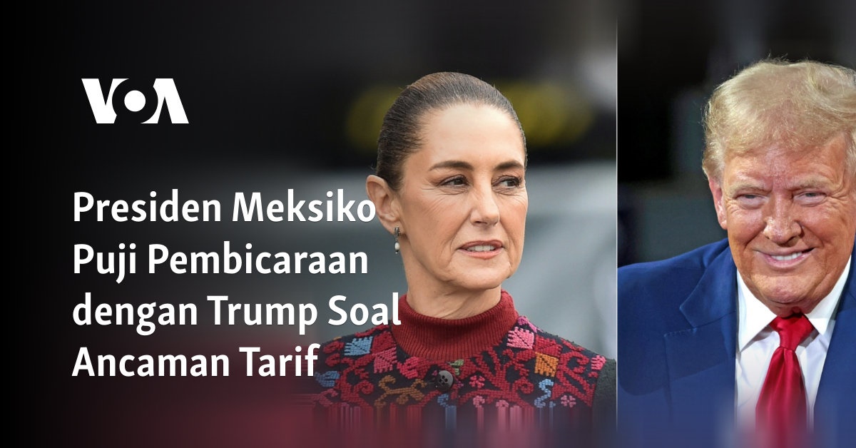 Presiden Meksiko Senang dengan Pembicaraan Tarif bersama Trump