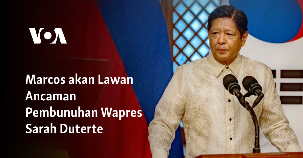 Marcos Siap Melawan Ancaman Pembunuhan dari Wakil Presiden Sarah Duterte