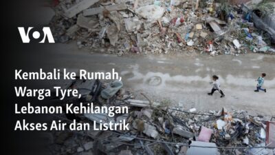 Kembali ke Rumah, Warga Tyre, Lebanon Kehilangan Akses Air dan Listrik : Krisis Ketersediaan Air dan Listrik di Tyre, Lebanon