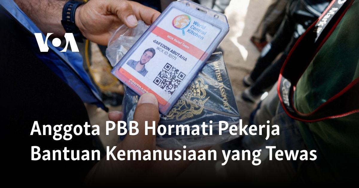 Anggota PBB Menghormati Pekerja Kemanusiaan yang Gugur