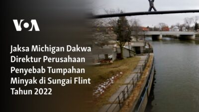 Jaksa Michigan Menuntut CEO Perusahaan Penyebab Tumpahan Minyak di Sungai Flint 2022