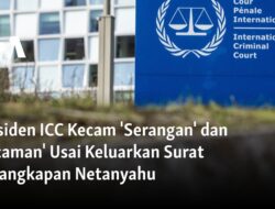 Presiden ICC Mengecam Tindakan Netanyahu Setelah Surat Penangkapan Dikeluarkan