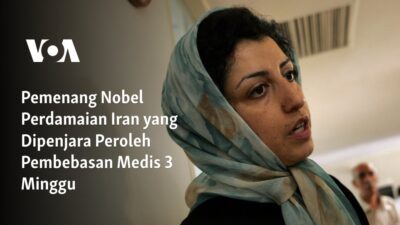 Pemenang Nobel Perdamaian Iran yang Dipenjara Diberikan Pembebasan Medis Setelah 3 Minggu