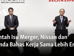 Menolak Wacana Merger, Nissan dan Honda Dikabarkan Tingkatkan Kerja Sama