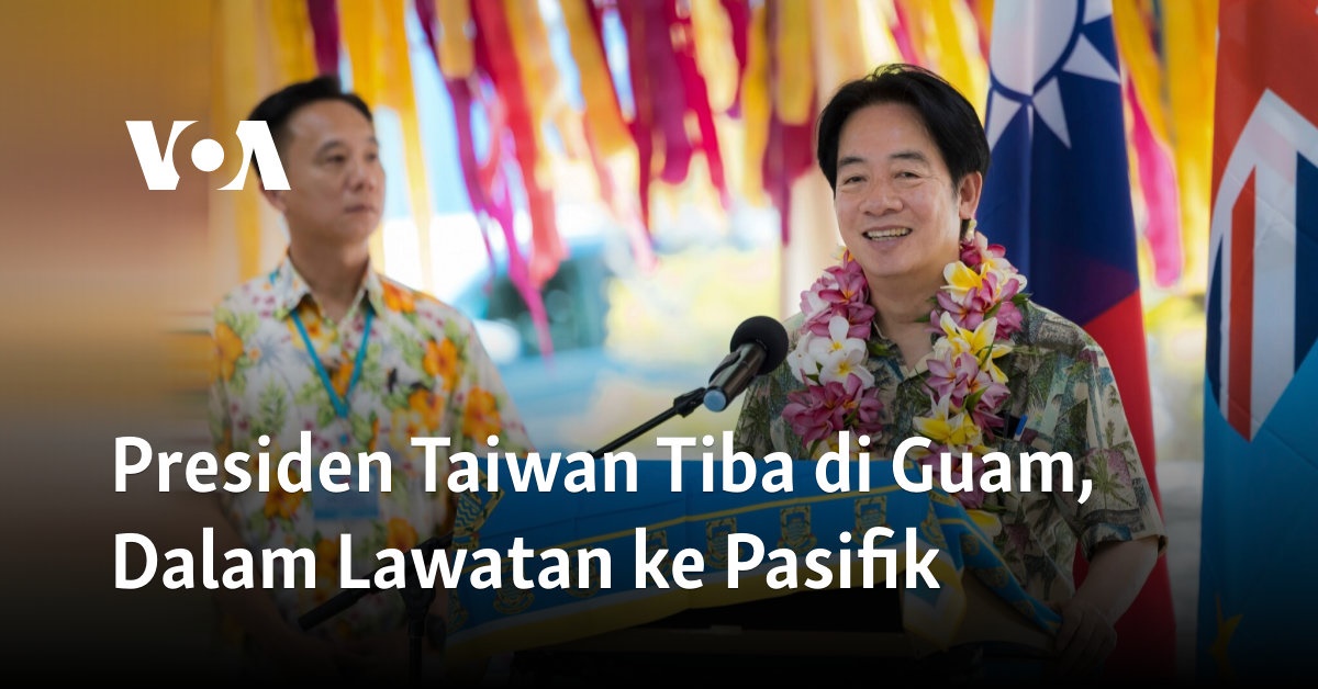 Kedatangan Presiden Taiwan ke Guam dalam Perjalanan ke Pasifik