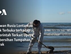 Ilmuwan Rusia Membuka Suara Menyikapi Pembersihan Tumpahan Minyak oleh Pemerintah