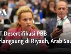 Konferensi Desertifikasi PBB di Riyadh, Arab Saudi