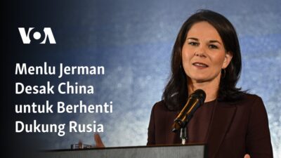 Menteri Luar Negeri Jerman Mendesak China untuk Berhenti Mendukung Rusia