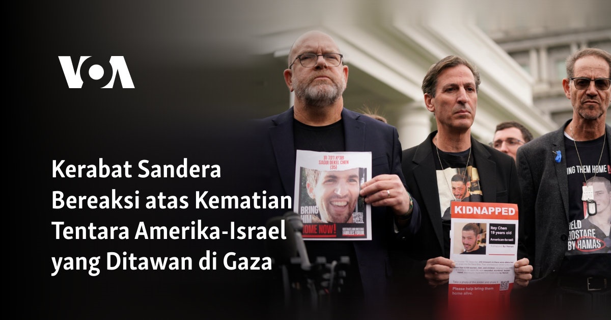 Kerabat Sandera Menyuarakan Reaksi terhadap Tragedi Kematian Tentara Amerika-Israel di Gaza