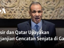 Negosiasi Damai: Mesir dan Qatar Berusaha untuk Menegosiasikan Gencatan Senjata di Gaza