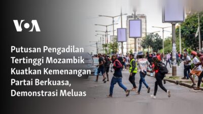 Keputusan Mahkamah Agung Mozambik Menguatkan Kemenangan Partai Penguasa, Aksi Demonstrasi Kian Meluas