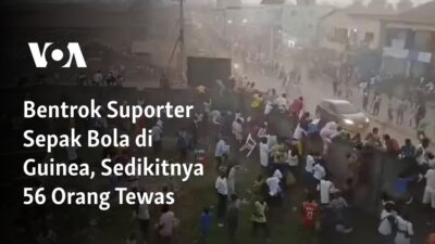 Tragedi Berdarah: Bentrok Suporter Sepak Bola di Guinea, 56 Nyawa Melayang