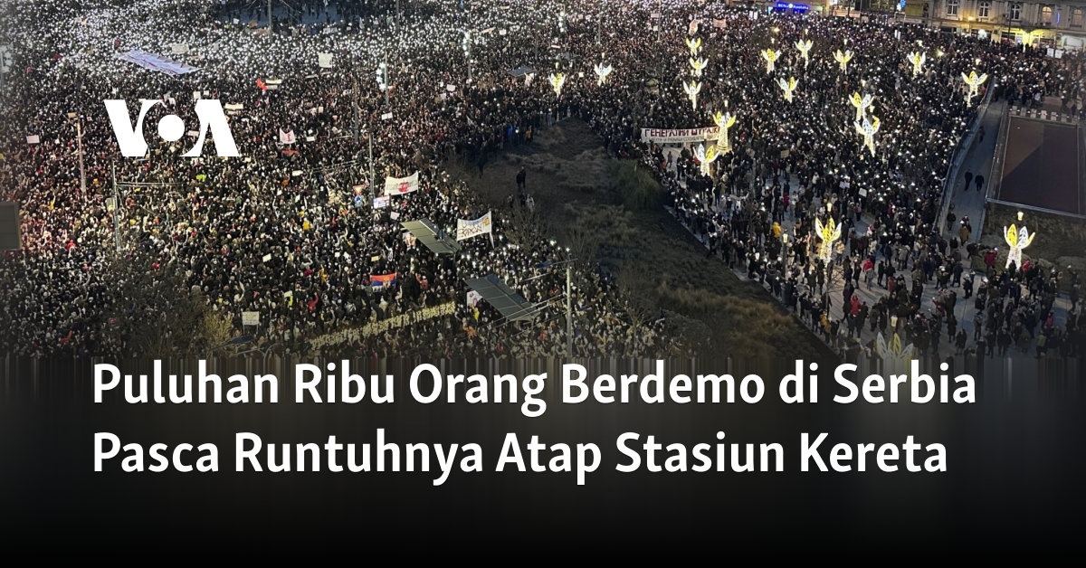 Ribuan Orang Berdemo di Serbia Setelah Atap Stasiun Kereta Runtuh