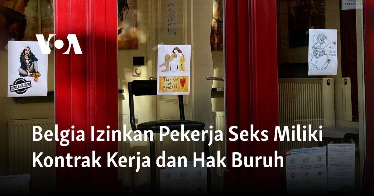 Belgia Membuka Peluang Pekerja Seks untuk Memiliki Kontrak Kerja dan Hak Buruh