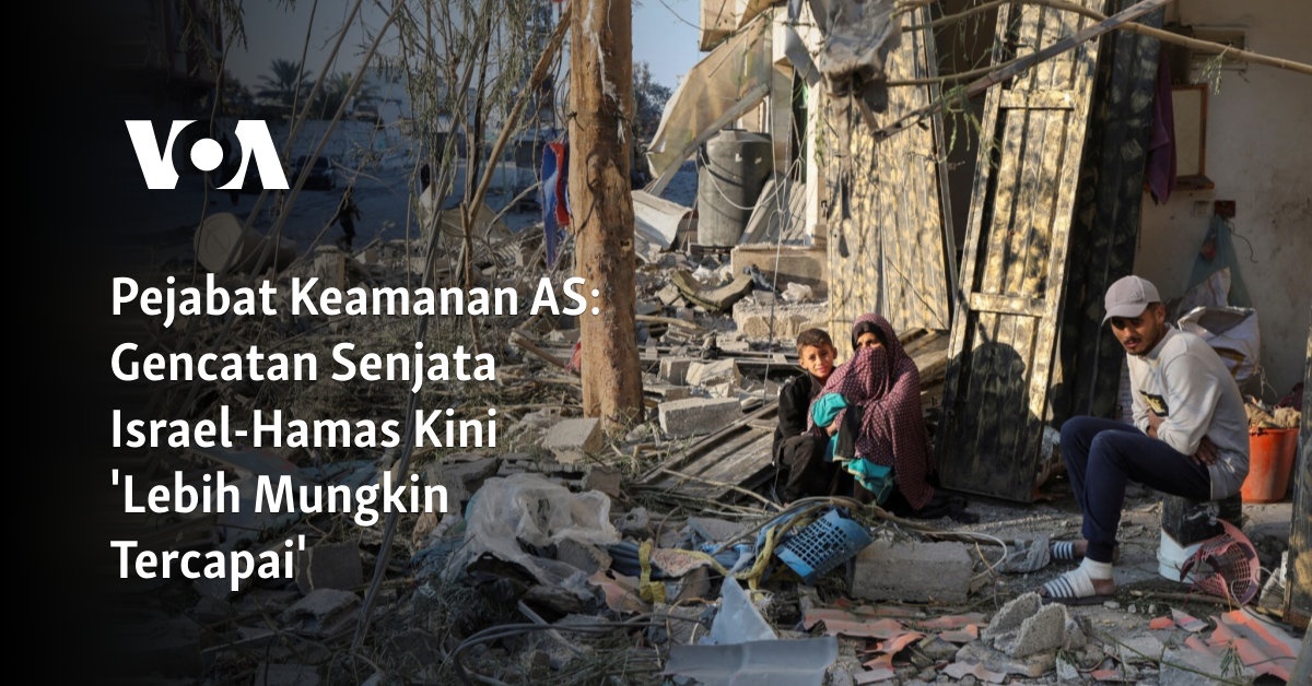 Potensi Perdamaian Antara Israel-Hamas Kini 'Lebih Memungkinkan'