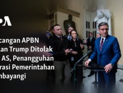 Penolakan Usulan APBN Trump oleh DPR AS Membayangi Kegelisahan Penangguhan Operasi Pemerintahan