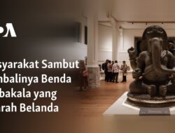 Kembalinya Benda Purbakala Dalam Sorakan Masyarakat Indah