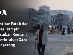 Fatah dan Hamas Mendekati Penyelesaian Rencana Pemerintahan Gaza Pasca Konflik