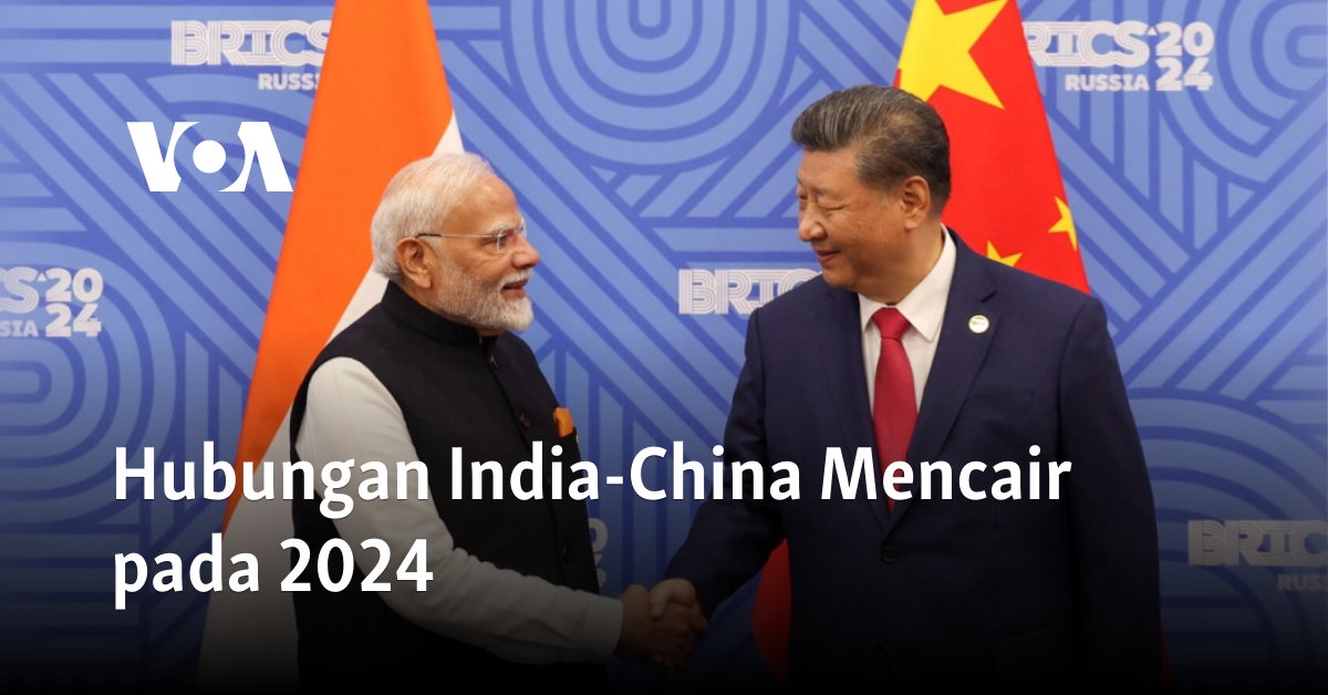 Kehangatan Hubungan India-China Tercapai pada Tahun 2024