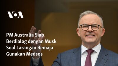 Australia Siap Berdiskusi dengan Musk Mengenai Kebijakan Larangan Remaja Menggunakan Medsos