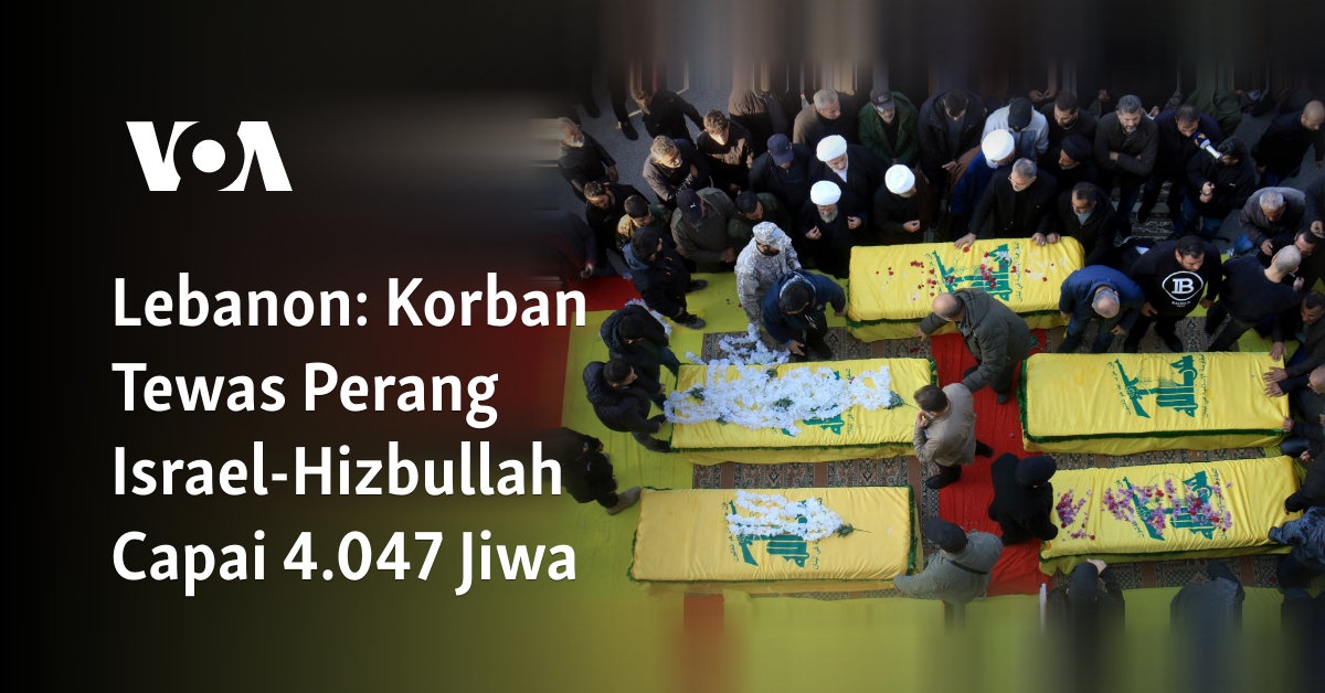 Tragedi Kematian di Perang Israel-Hizbullah Mencapai 4.047 Orang