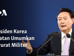 Presiden Korea Selatan Umumkan Kondisi Darurat Militer