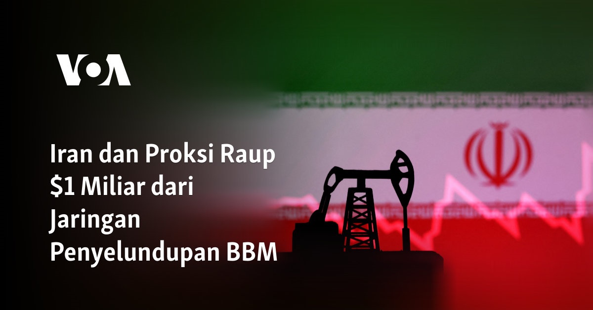 Iran dan Proksi Mendapatkan $1 Miliar dari Bisnis Penyelundupan BBM