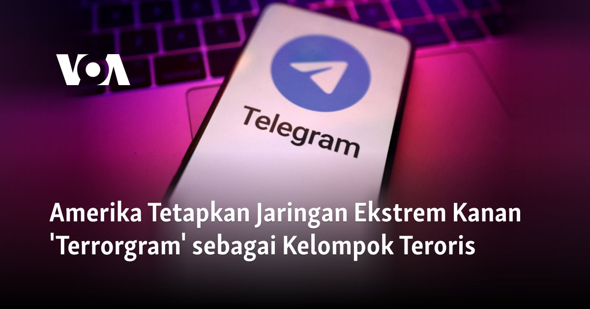 Amerika Menetapkan 'Terrorgram' Sebagai Kelompok Teroris Sayap Kanan Ekstremisme