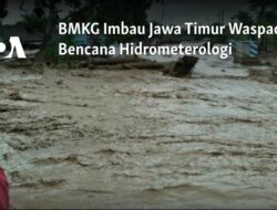 Peringatan BMKG untuk Jawa Timur: Waspada Terhadap Bencana Hidrometerologi