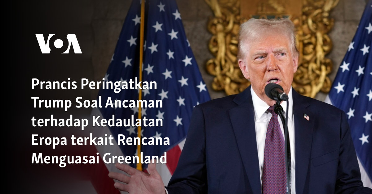 Prancis Menegur Trump atas Rencana Mempermalukan Kedaulatan Eropa terkait Pengambilalihan Greenland