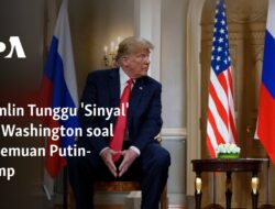 Kremlin Menantikan ‘Isyarat’ dari Washington Mengenai Pertemuan Putin-Trump