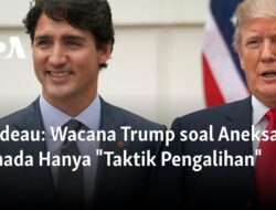 Aneksasi Kanada oleh Trump: Strategi Pengalihan atau Ambisi Nyata?