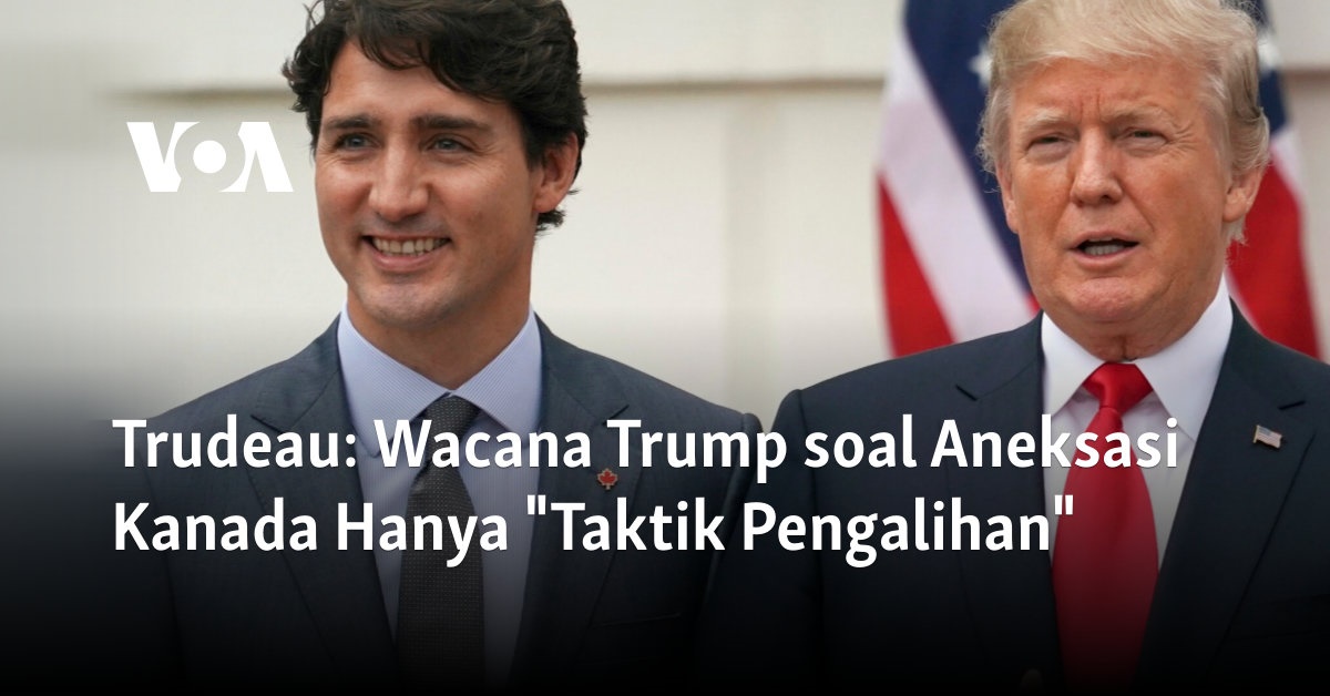 Aneksasi Kanada oleh Trump: Strategi Pengalihan atau Ambisi Nyata?