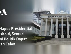 Penghapusan Ambang Batas Presiden, Semua Partai Politik Berhak Mengajukan Kandidat