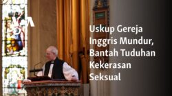 Uskup Gereja Inggris Mengundurkan Diri, Menyangkal Tuduhan Pelecehan Seksual