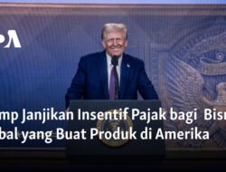 Trump Berjanji Insentif Pajak bagi Bisnis Global yang Produksi di Amerika