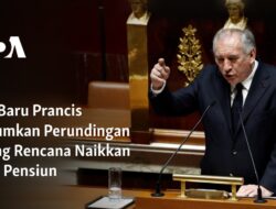 PM Prancis Mempertimbangkan Kembali Kebijakan Kenaikan Usia Pensiun