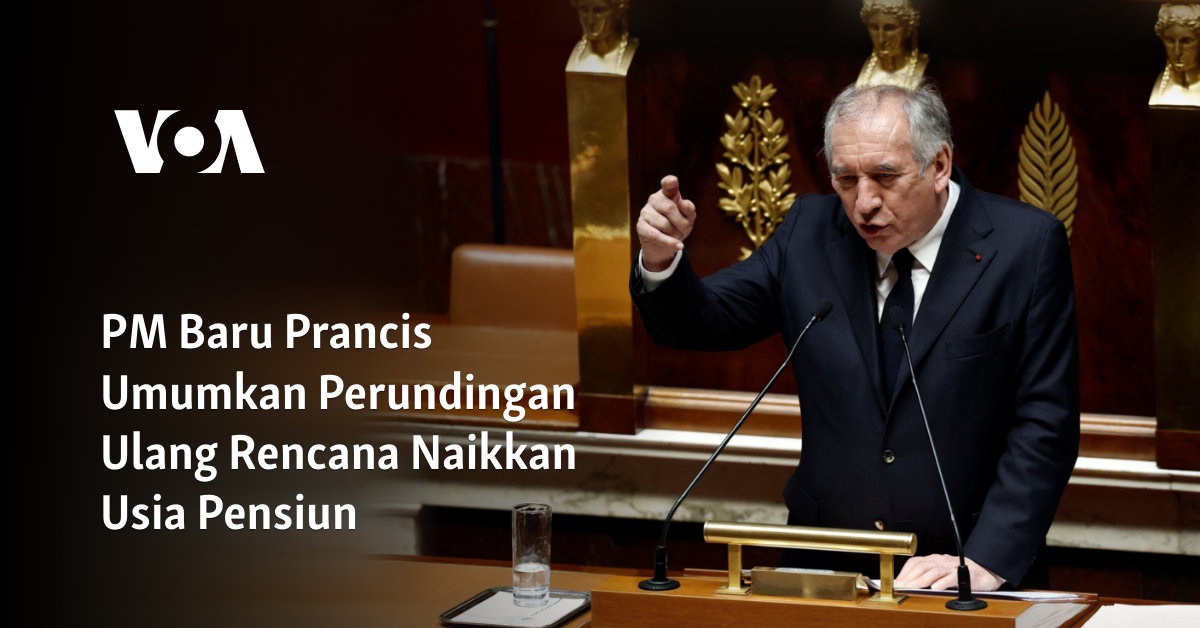 PM Prancis Mempertimbangkan Kembali Kebijakan Kenaikan Usia Pensiun