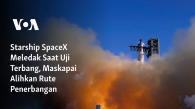 Kecelakaan Uji Terbang Starship SpaceX: Maskapai Terpaksa Ubah Rute Penerbangan