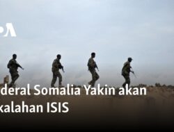 Jenderal Somalia Percaya pada Kegagalan ISIS